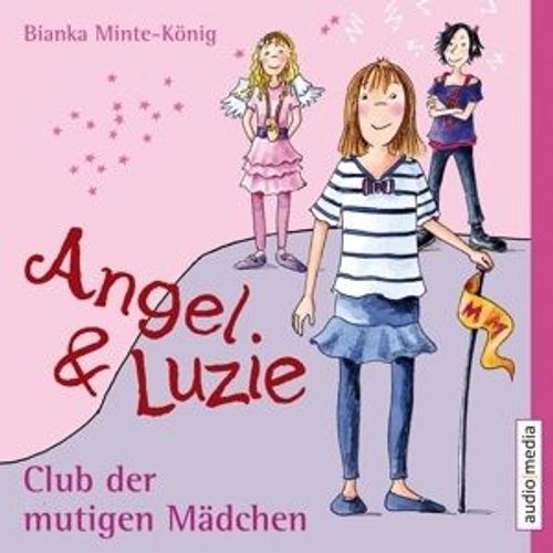Angel Und Luzie - Club Der Mutigen Mädchen