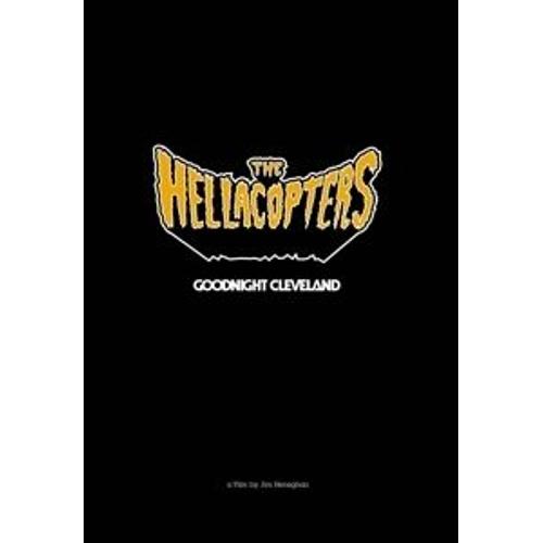 The Hellacopters: Goodnight Cleveland