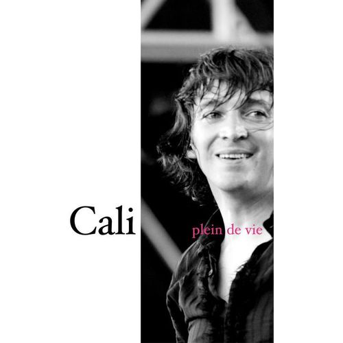 Cali - Plein De Vie