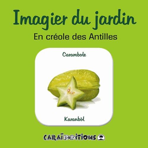 Imagier Du Jardin En Créole Des Antilles