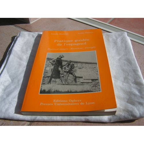Pratique Guidée De L'espagnol