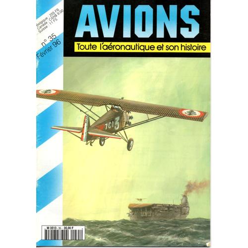 Avions N°35 - Toute L'aéronautique Et Son Histoire