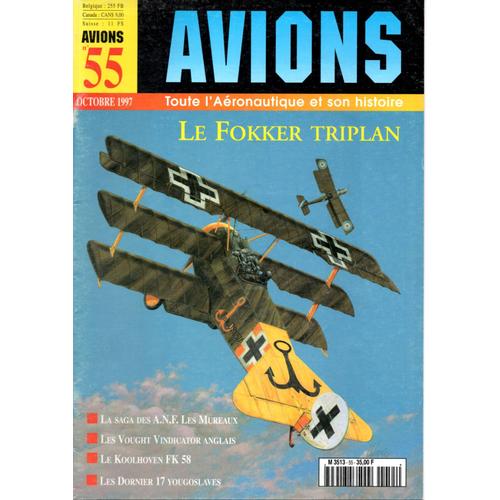 Avions N°55 - Toute L'aéronautique Et Son Histoire