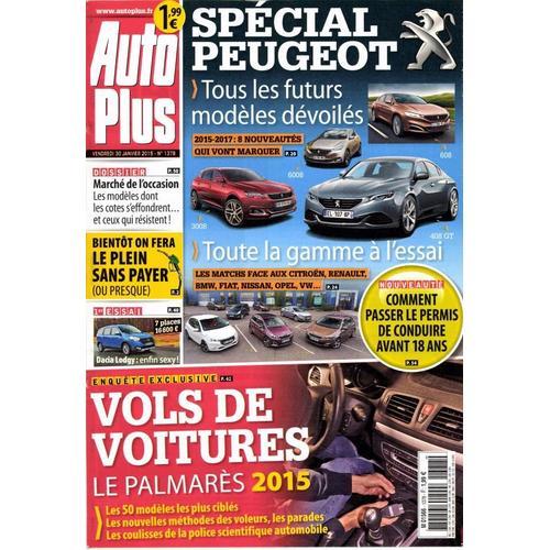 Auto Plus 1378-Special Peugeot-Vols Voitures Le Palmares 2015-Bientot On Fera Le Plein Sans Payer-