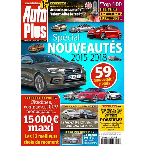 Auto Plus 1375-Special Nouveautes 2015-2018-Une Audi Au Prix D'une Renault-Break 508 Sw-Top 100 .