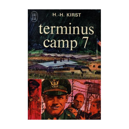 Terminus Camp 7 / Kirst, Hans Hellmut / Réf: 13956