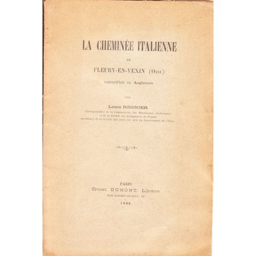 La Cheminée Italienne De Fleury-En-Vexin (Oise) Aujourd'hui En Angleterre