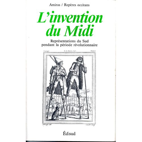 L'invention Du Midi Représentations Du Sud Pendant La Période Révolutionnaire