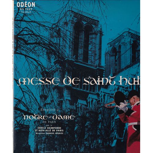 Messe De Saint-Hubert (Obry) Enregistréee À Notre-Dame De Paris Le 6 Décembre 1953