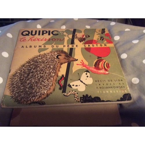 Quipic Le Hérisson Album Du Père Castor 