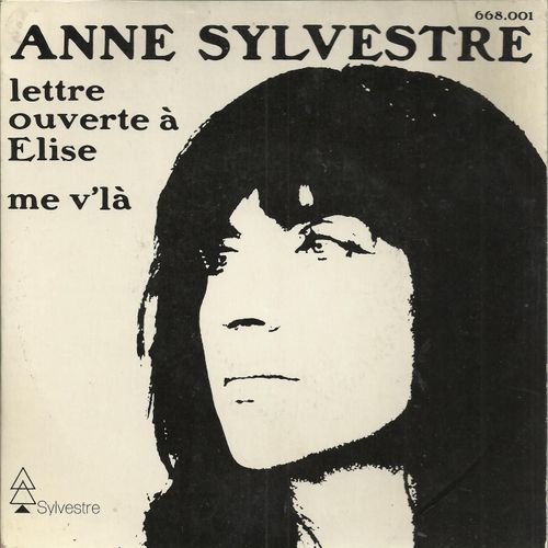 Lettre Ouverte A Elise (A. Sylvestre) 3'15  /  Me V'la (Anne Sylvestre) 2'55