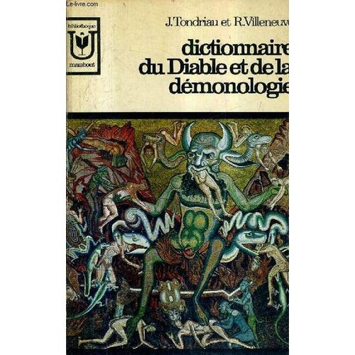 Dictionnaire Du Diable Et De La Demonologie / Collection Marabout Universite N°154.