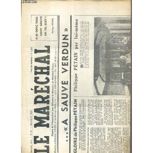 Le Marechal - N° 51 - Mars-Avril 1966 -   À Sauvé Verdun, Gloire De Philippe Petain, Philippe Petain Par Lui-Même, Petain A Douaumont, Verdun 1916-1966...