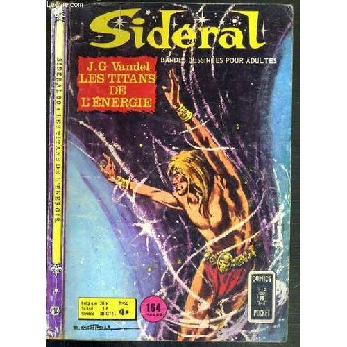 Sideral - N°50 - Les Titans De L'energie De J.G. Vandel / Comics Pocket