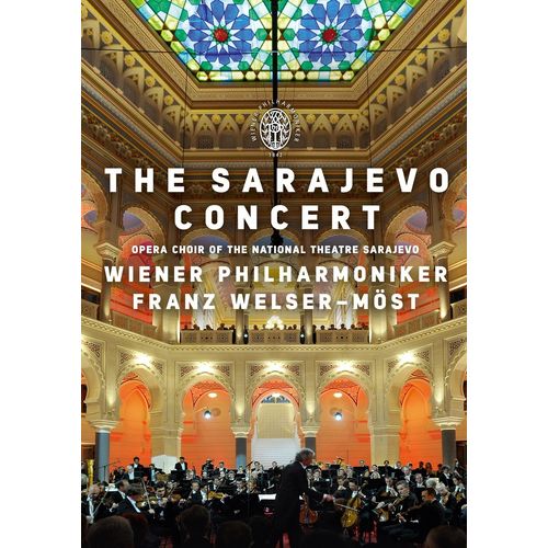 Franz Welser-Möst : The Sarajevo Concert