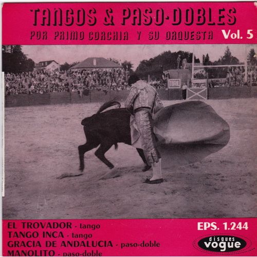 Tangos & Paso-Dobles El Trovador, Tango Inca, Gracia De Andalucia, Manolito