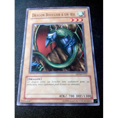 Carte Yu-Gi-Oh! Dragon Bouclier A Un Oeil Mdm-F127 Fr