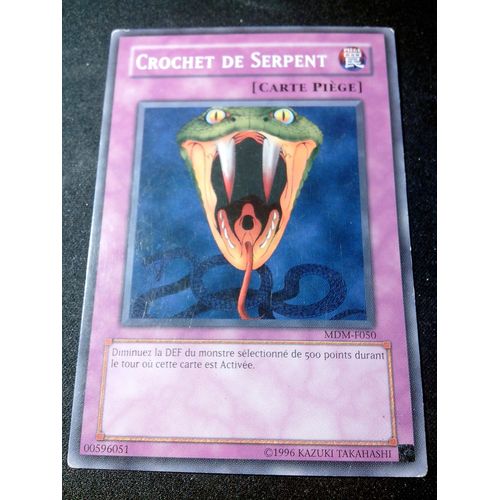 Carte Yu-Gi-Oh! Piège Crochet De Serpent Mdm-F050 Fr