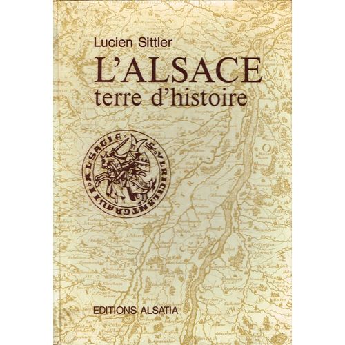 L'alsace Terre D'histoire