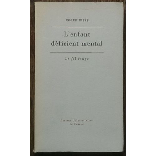 L'enfant Déficient Mental
