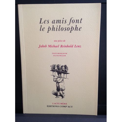 Les Amis Font Le Philosophe
