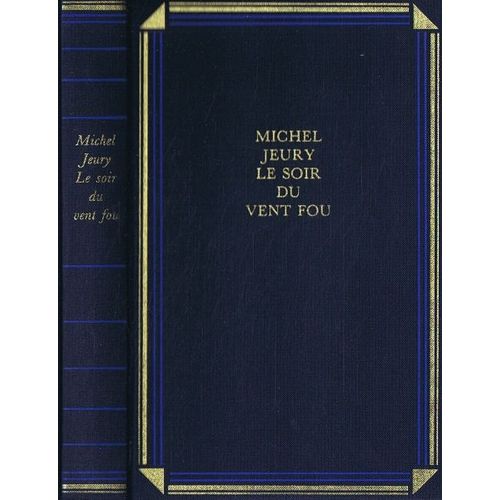 Le Soir Du Vent Fou