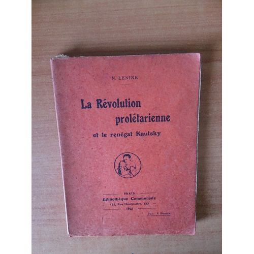 La Revolution Proletarienne Et Le Renegat Kautsky