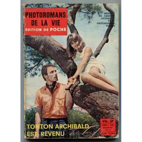 Photoromans De La Vie Poche  N° 3 : Tonton Archibald Est Revenu