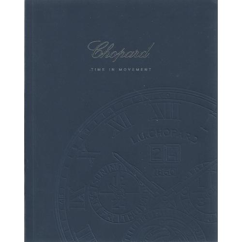 [ Horlogerie / Montres ] Catalogue / Catalog Chopard : Time In Movement ( 2011 ) - Texte En Allemand