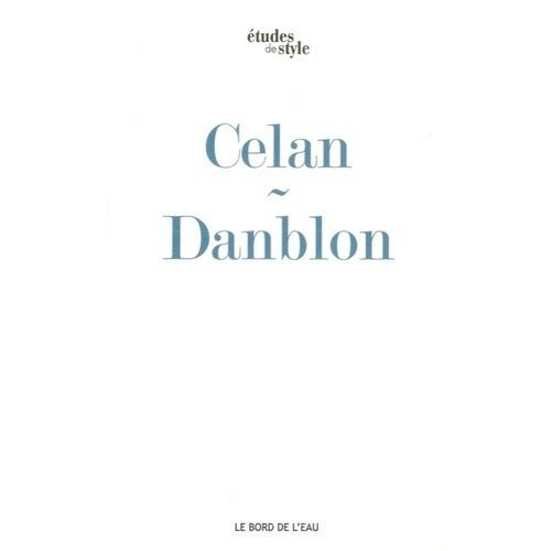 Mandorla De Paul Celan, Ou L'épreuve De La Prophétie - Avec Une Étude Métrique De Marc Dominicy