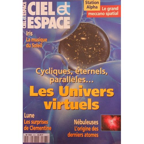 Ciel Et Espace  N° 303 : Les Univers Virtuels