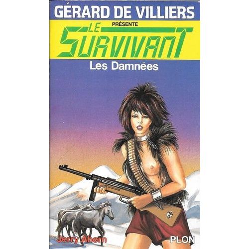 Le Survivant Tome 12 - Les Damnées