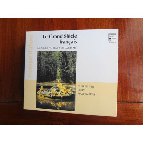 Le Grand Siecle Frabcais De Louis Xiv : Charpentier, Lully, Marais Int. Divers