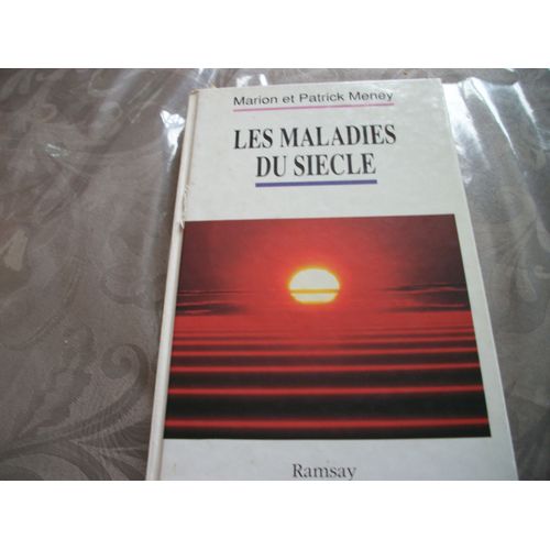 Les Maladies Du Siecle