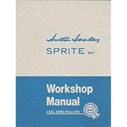 Austin-Healey Sprite Mark I Workshop Manual