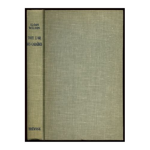 Tout L'or Des Caraïbes / Wilson, Sloan / Réf14677