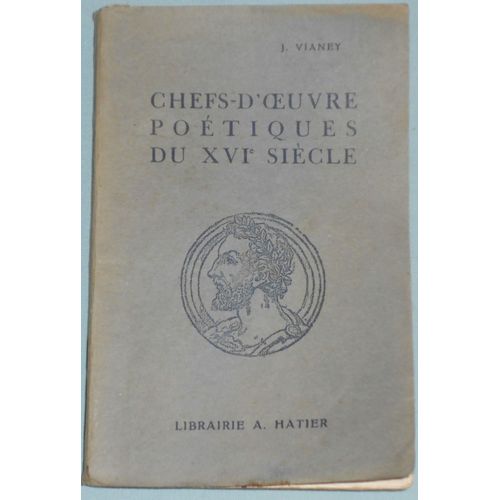 Chefs-D'oeuvre Poetiques Du Xvi Ème Siecle