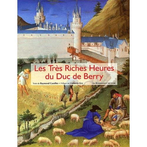 Les Tres Riches Heures Du Duc De Berry