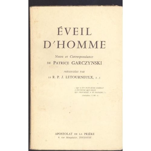 Éveil D'homme, Notes Et Correspondance De Patrice Garczynski
