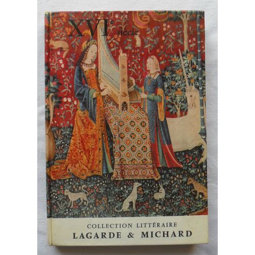 Xviè Siècle (Xvième, Xvi, 16è, 16ème, 16ième, 16 È, Ème, Ième) - Les Grands Auteurs Français Du Programme.