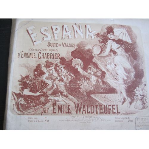 Partition : Espana, Suites De Valses D'après E? Chabrier (Enoch Frères & Costallat Ed) 16 Pages