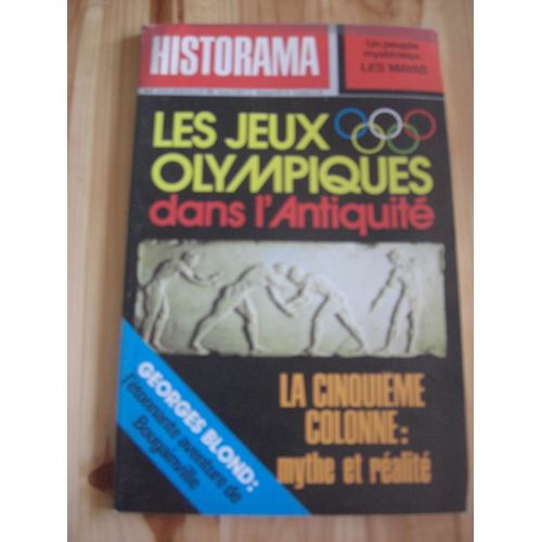 Historama N° N°298 : Les Jeux Olympiques Dans L'antiquité, Les Mayas, La 5°Colonne, Bougainville
