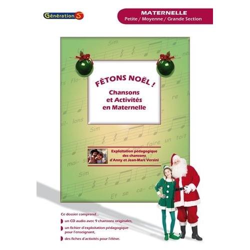 Fêtons Noël ! - Chansons Et Activités En Maternelle (1 Cd Audio)
