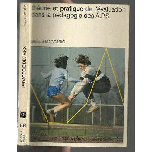 Théorie Et Pratique De L'évaluation Dans La Pédagogie Des Activités Physiques Et Sportives