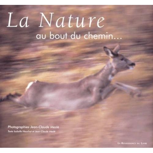 La Nature Au Bout Du Chemin