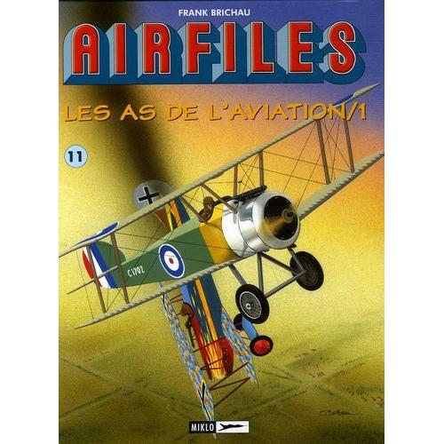 Biggles/Airfiles Tome 11 - Les As De L'aviation