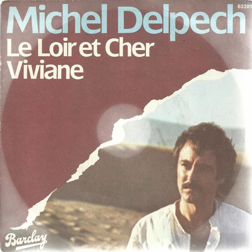 Le Loir Et Cher  (M. Delpech - J.M. Rivat / M. Pelay) 2'45  /  Viviane (M. Delpech - J.M. Rivat / M. Cywie) 3'15