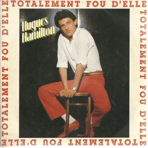 Totalement Fou D'elle (Michaele - L. & P. Sebastian) 3'45  /  J'm'laisse Aller (Michaele - L. & P. Sebastian) 3'25