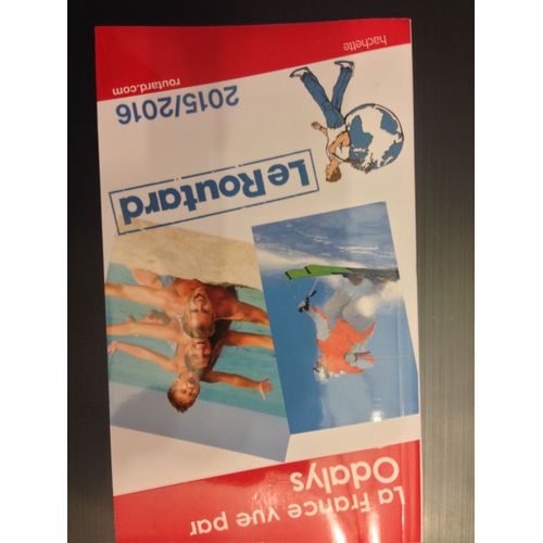 Le Routard La France Vue Par Odalys 2015/2016