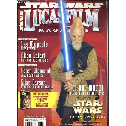 Lucasfilm Magazine - N°31 - Septembre/Octobre 2001 - Hi-Adi-Mundi Le Retour D'un Jedi Dans Star Wars Ii - L'attaque Des Clones - Skywalker, Reporter, Safari Galactique, Silas Carson, Les ...